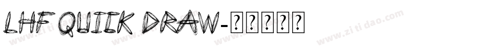 LHF Quick Draw字体转换